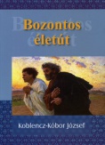 Bozontos életút