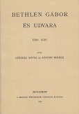 Bethlen Gábor és udvara