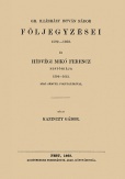 Gr. Illésházy István nádor följegyzései 1592-1603