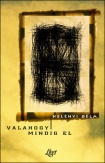 Valahogy mindig el