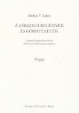 A sárszegi regények és környezetük