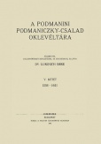 A podmanini Podmaniczky-család oklevéltára V. 1556-1641.