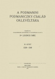 A podmanini Podmaniczky-család oklevéltára III. 1538-1548
