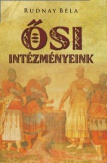 Ősi intézményeink