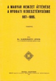A magyar nemzet áttérése a nyugati kereszténységre 997-1095