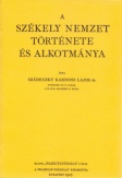 A székely nemzet története és alkotmánya