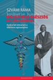Holisztikus Egészség egy Jógi szemével