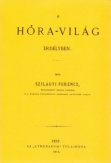 A Hóra-világ Erdélyben