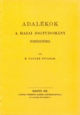 Adalékok a hazai jogtudomány történetéhez