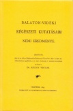 Balaton-vidéki régészeti kutatásaim némi eredménye jelentés