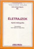 Életrajzok - Ajánló bibliográfia