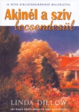 Akinél a szív lecsendesül