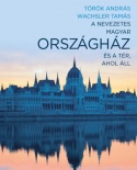 A nevezetes magyar Országház és a tér, ahol áll