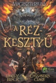 Magisztérium 2. - A rézkesztyű - puha kötés