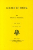 Életem és korom I.