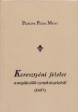 Keresztyéni felelet a megdicsőült szentek tiszteletirül (1607)
