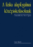 A fizika alapfogalmai középiskolásoknak