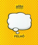 Alibi 6 hónapra - Felhő