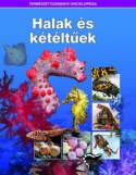 Halak és kétéltűek - Természettudományi enciklopédia 11.