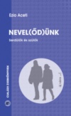 Nevel(őd)ünk