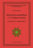 Helyesírási munkafüzet a 7. évfolyam részére