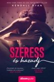 Szeress és hazudj