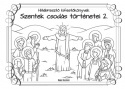 Szentek csodás történetei 2.