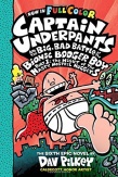 Captain Underpants and the Big, Bad Battle of the Bionic Booger Boy, Part 1