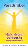 Hála, öröm, boldogság