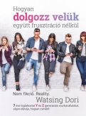 Hogyan dolgozz velük együtt frusztráció nélkül