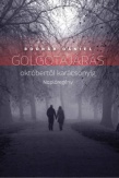 Golgotajárás októbertől karácsonyig