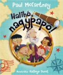 Halihó, nagypapó!