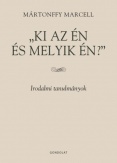 Ki az én és melyik én?
