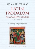 Latin irodalom az átmeneti korban (9-11. század)