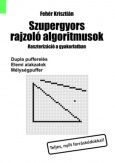 Szupergyors rajzoló algoritmusok