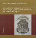 Gróf iktári Bethlen Zsuzsanna és szakácskönyve