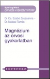 Magnézium az orvosi gyakorlatban