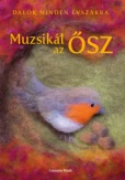 Muzsikál az ősz