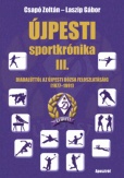 Újpesti sportkrónika III.