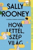 Hová lettél, szép világ - puha kötés