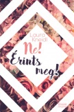Ne! Érints meg!