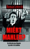 Miért Mahler?