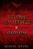 A turul nemzetsége - Vérzivatar