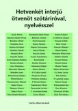 Hetvenkét interjú ötvenöt szótáríróval, nyelvésszel