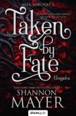Taken by Fate - Elragadva