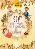 30 német-magyar mese a szorgalomról és a lustaságról