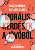 Morális kérdések a jövőből