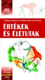 Értékek és életutak
