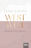 Westwell - Könnyű és nehéz