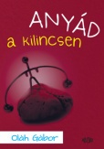 Anyád a kilincsen